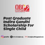 single chils scholarship for pg studies