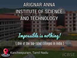 AAIST- Arignar Anna Institute of Science and Technology.