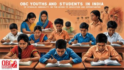"Dear OBC Youths and Students, aware of Injustice peer patriated against You! Dear OBC Youths and Students, aware of Injustice peer patriated against You! In India, through the population of OBCs are high when compared to other community."