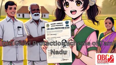 The Chief Minister's Girl Child Protection Scheme in Tamil Nadu provides financial assistance to girl children from poor families. The scheme aims to reduce