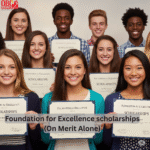 Foundation for Excellence scholarships (On Merit Alone)