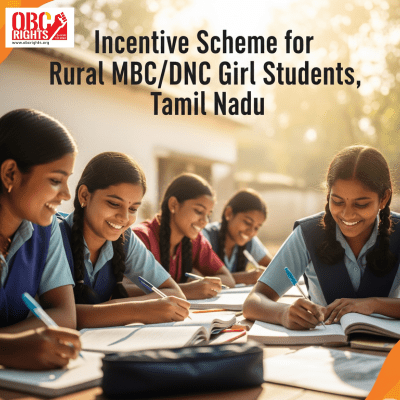 Incentive Scheme for Rural MBC/DNC Girl Students, Tamil Nadu