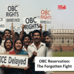 The Forgotten Fight: How OBCs are ignored since 1950