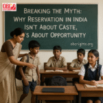 Breaking the Myth: Why Reservation in India Isn't About Caste, It's About Opportunity