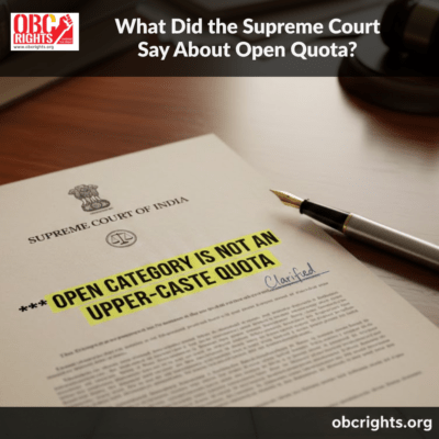 Open Category Is Not an Upper-Caste Quota: What the Supreme Court Finally Clarified