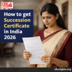 Succession Certificate in India: A Complete Guide