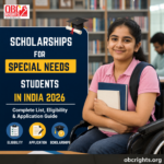 Scholarships for Special Needs Students in India 2026: Full List, Eligibility and How to Apply