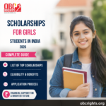 Scholarships for Girls Students in India 2026: Complete Guide, List & Application Process