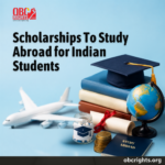Scholarships for Study Abroad for Indian Students